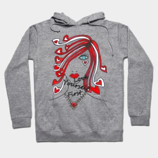 LOVE Yourself First Empowered Women Hoodie